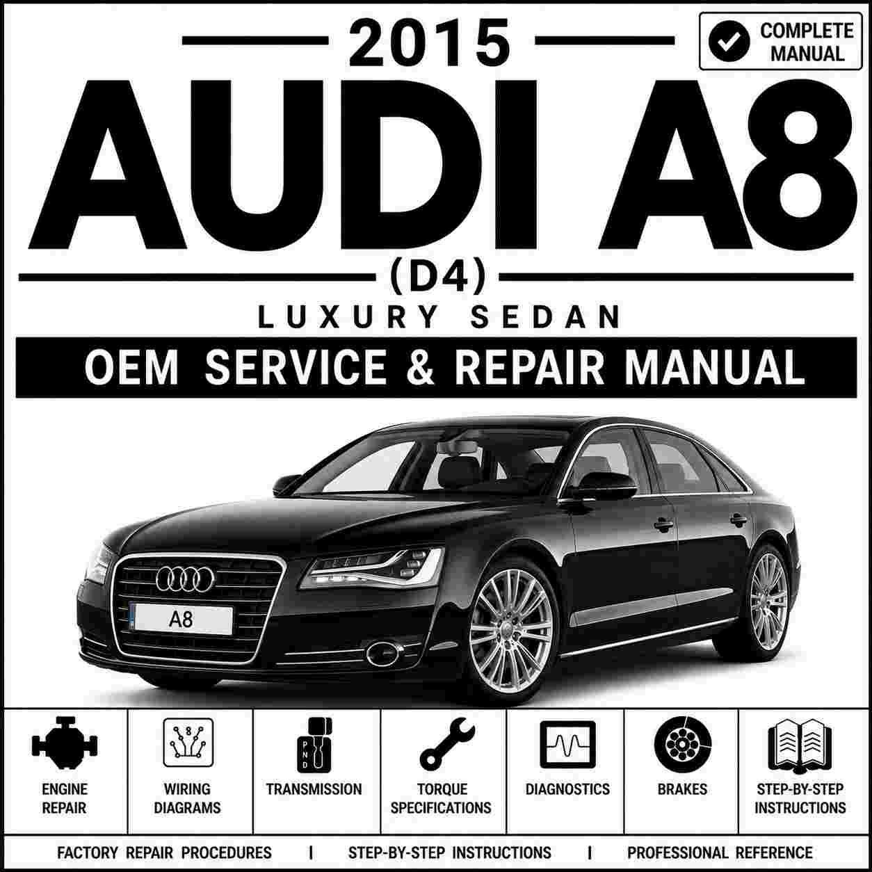 2015 Audi A8 (D4) Service and Repair Manual