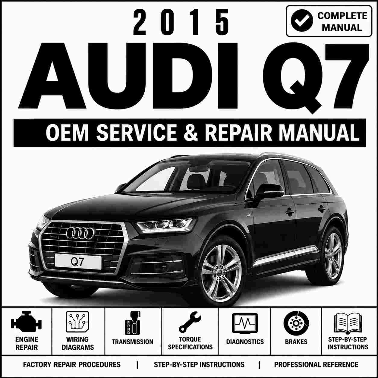 2015 Audi Q7 Service and Repair Manual
