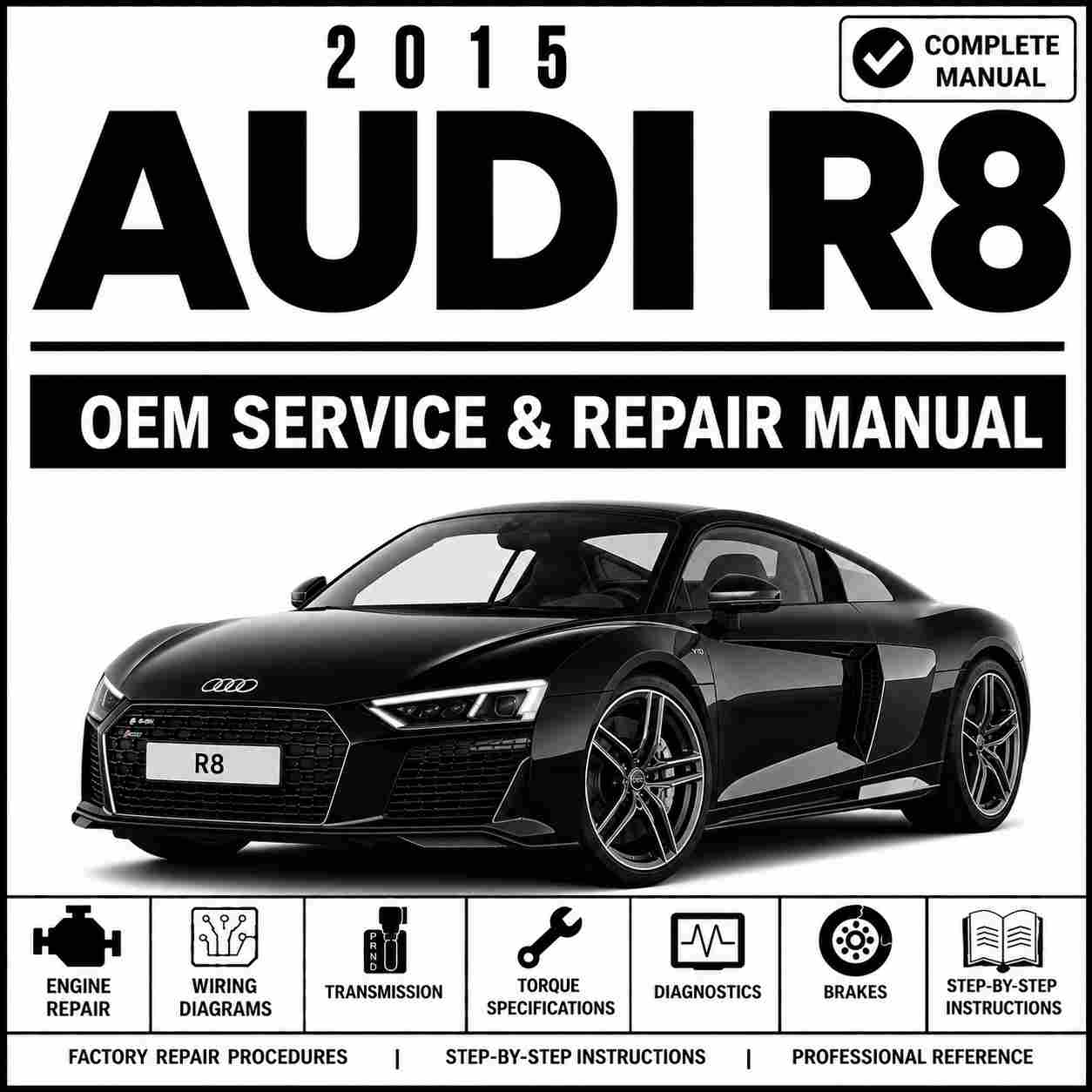 2015 Audi R8 Service and Repair Manual