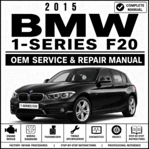 2015 BMW 1-Series F20 Service and Repair Manual