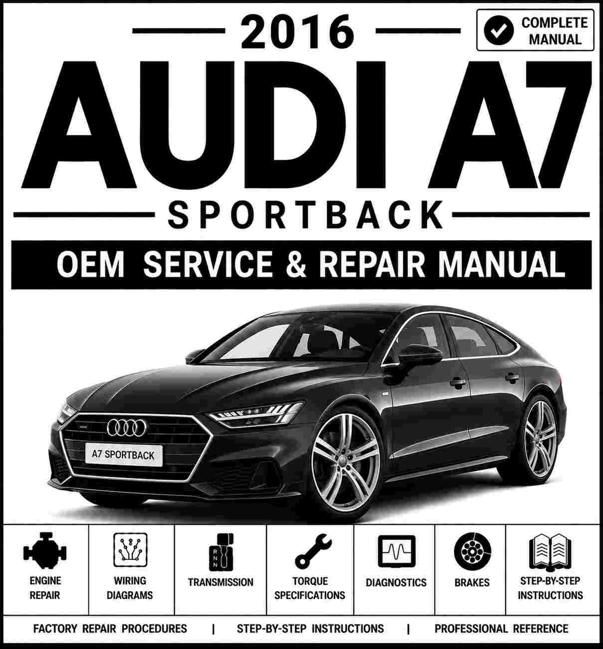 2016 Audi A7 Sportback Service and Repair Manual