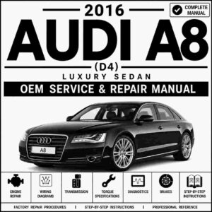 2016 Audi A8 (D4) Service and Repair Manual