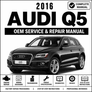 2016 Audi Q5 Service and Repair Manual