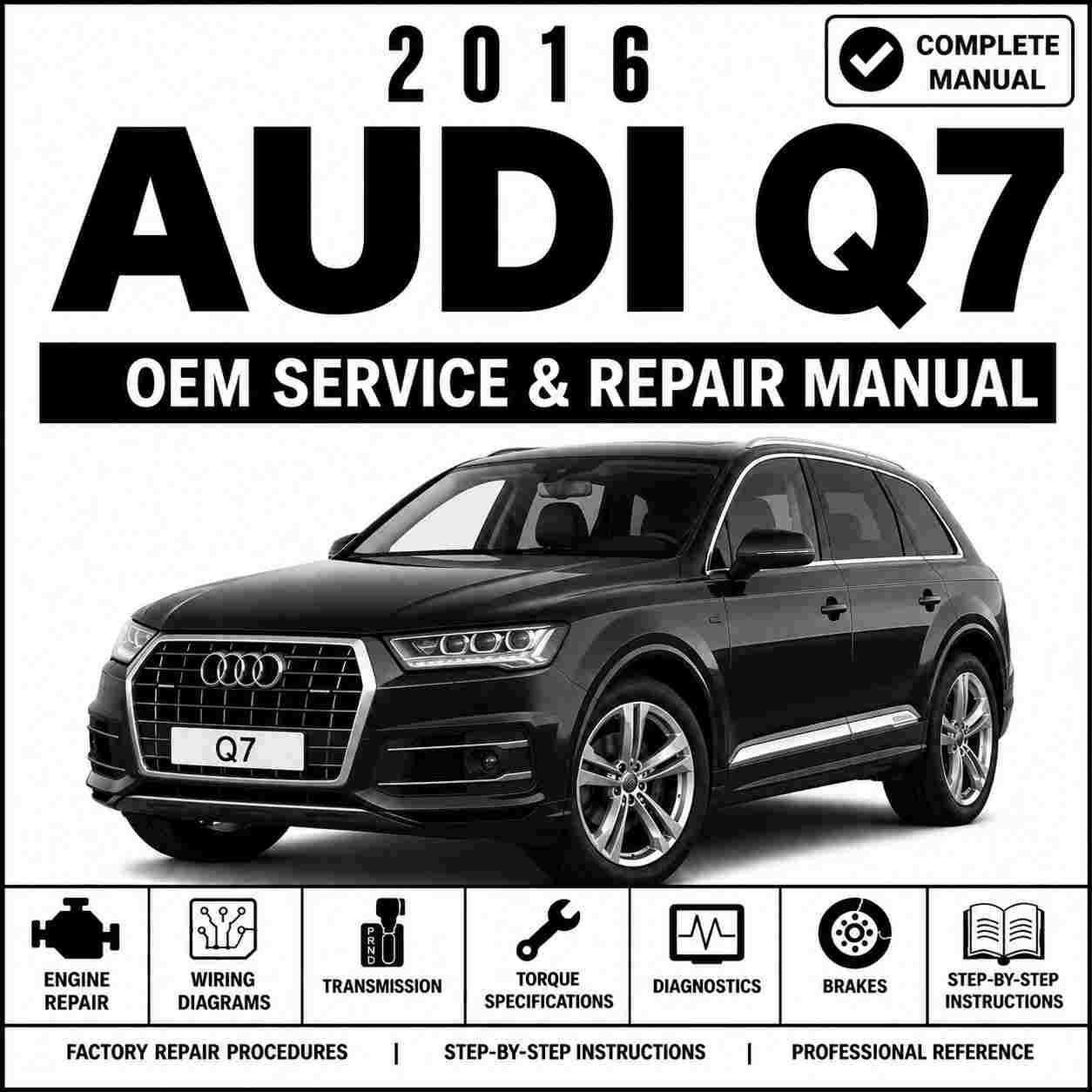 2016 Audi Q7 Service and Repair Manual