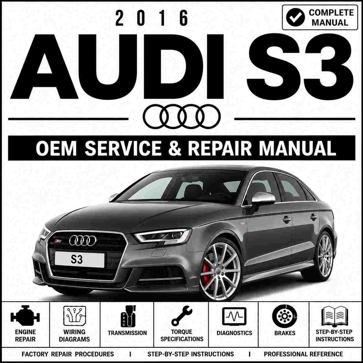 2016 Audi S3 Service and Repair Manual