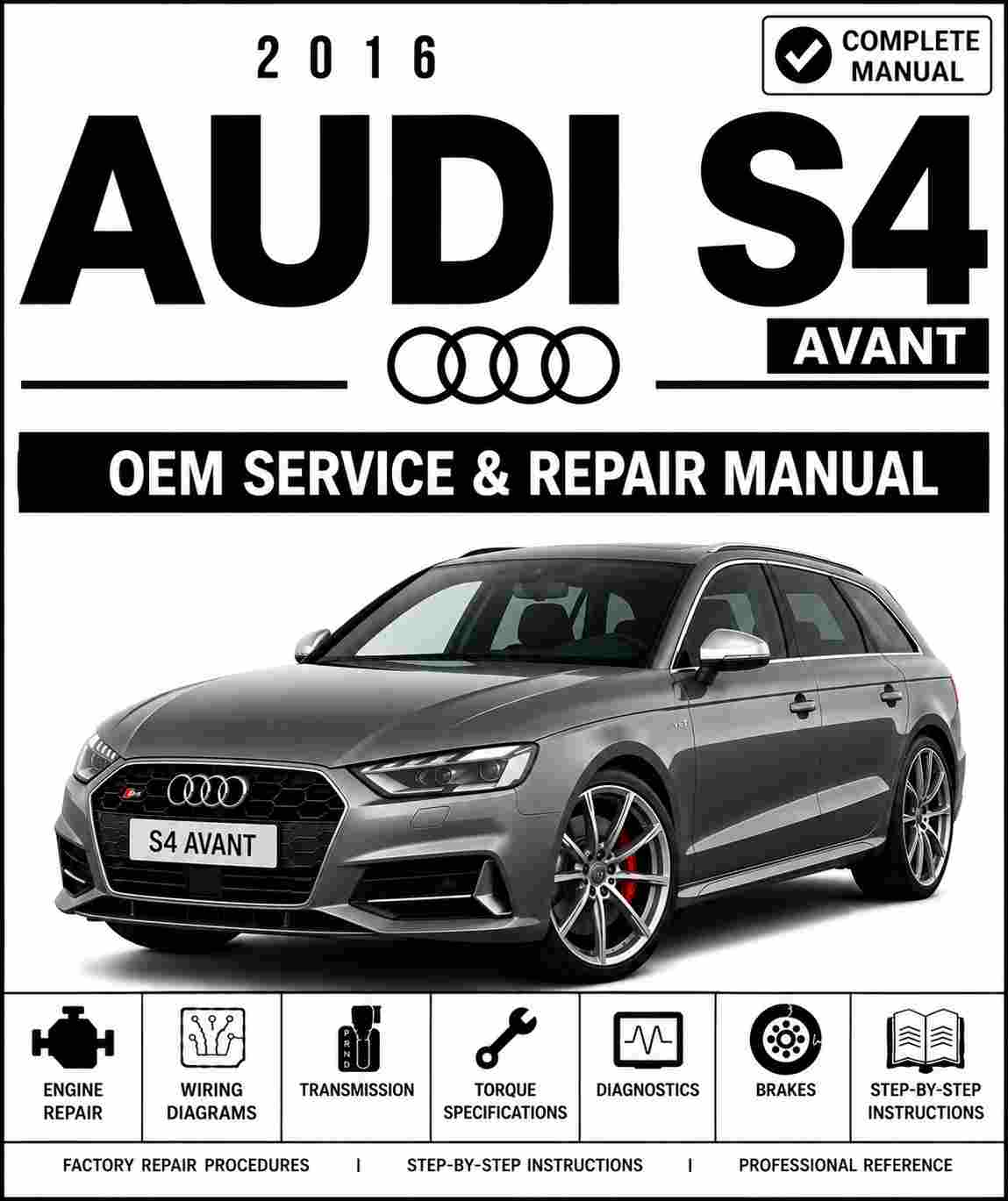 2016 Audi S4 Avant Service and Repair Manual