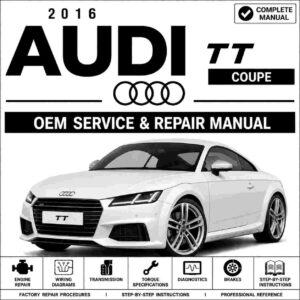 2016 Audi TT Coupe Service and Repair Manual