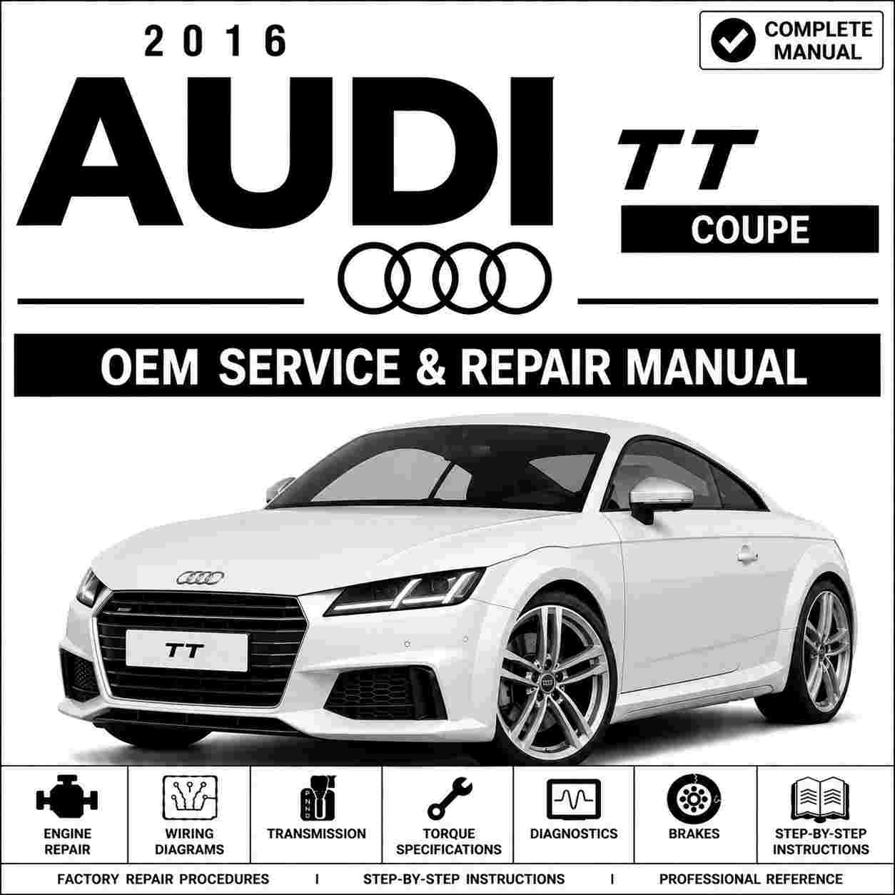 2016 Audi TT Coupe Service and Repair Manual