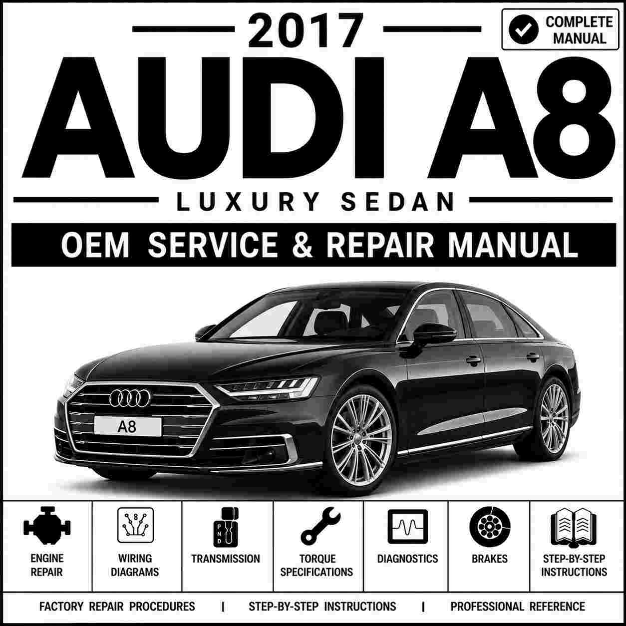 2017 Audi A8 Service and Repair Manual