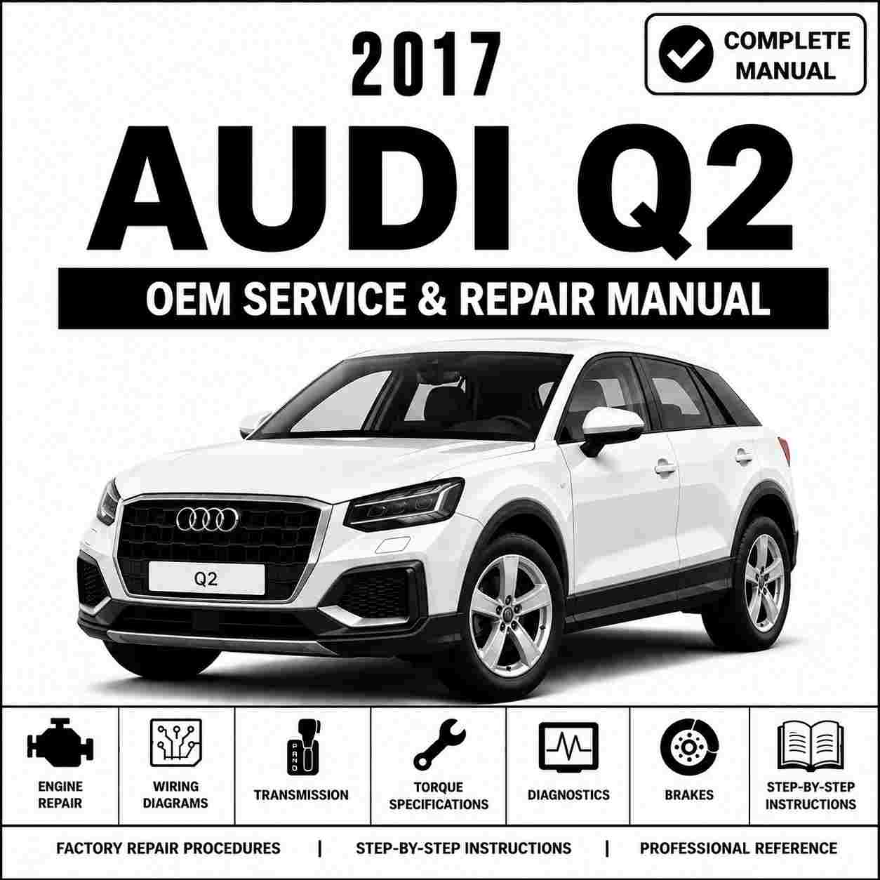 2017 Audi Q2 Service and Repair Manual