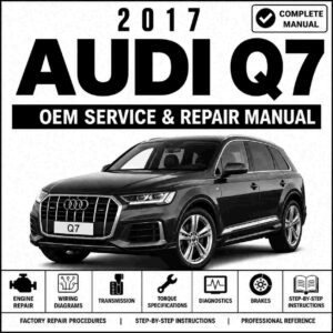2017 Audi Q7 Service and Repair Manual