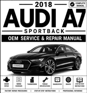 2018 Audi A7 Sportback Service and Repair Manual