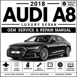 2018 Audi A8 Service and Repair Manual