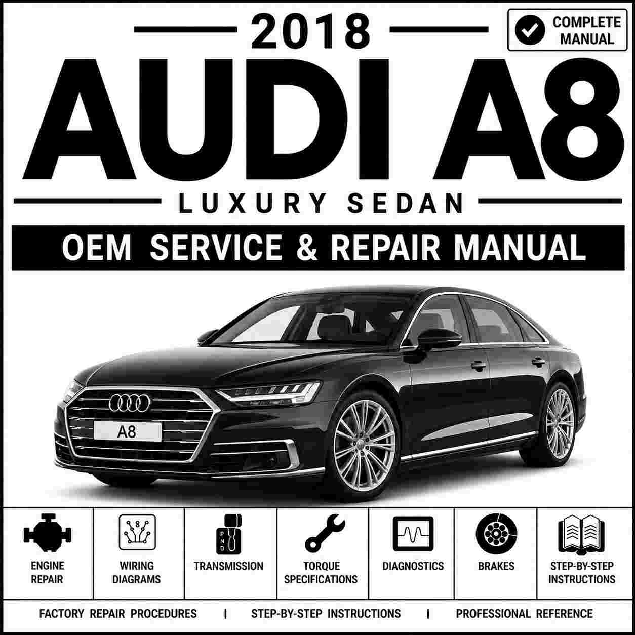 2018 Audi A8 Service and Repair Manual