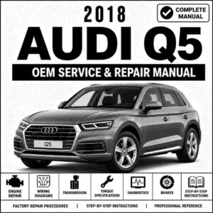 2018 Audi Q5 Service and Repair Manual