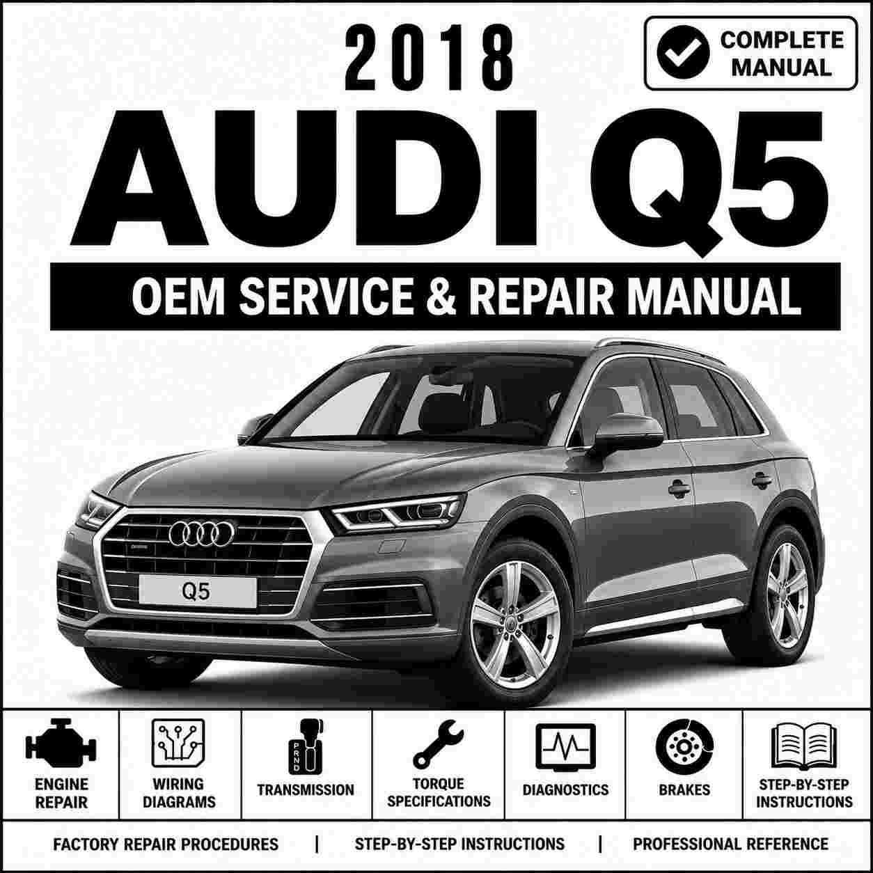 2018 Audi Q5 Service and Repair Manual