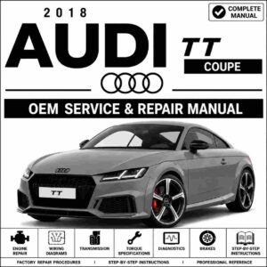 2018 Audi TT Coupe Service and Repair Manual