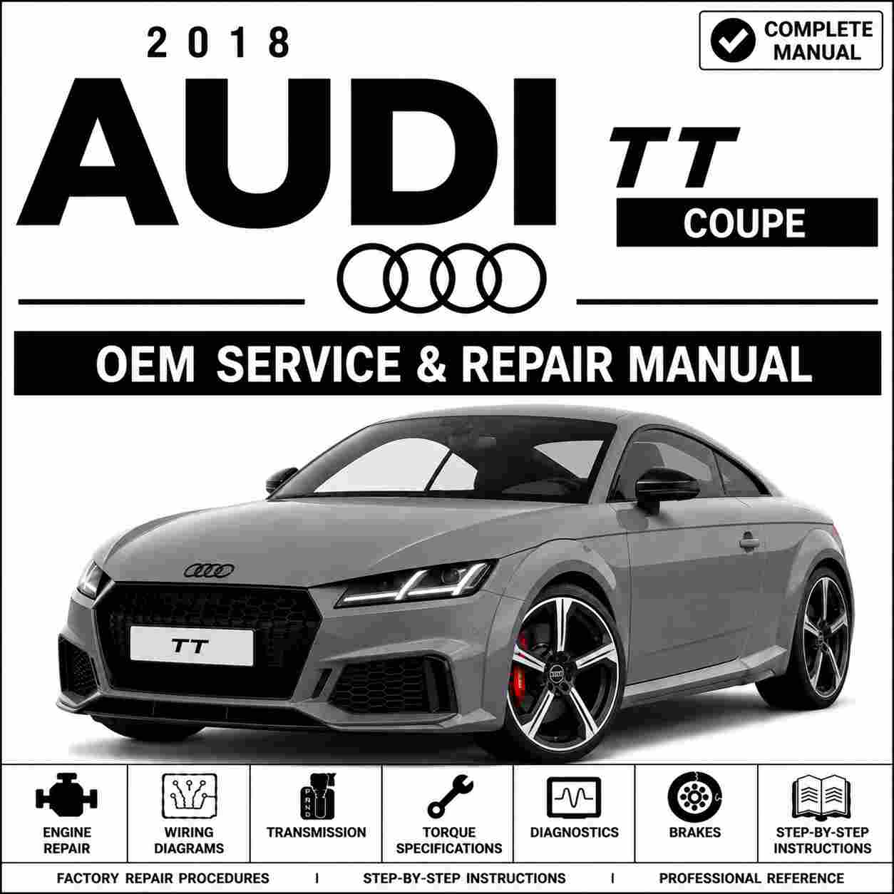 2018 Audi TT Coupe Service and Repair Manual