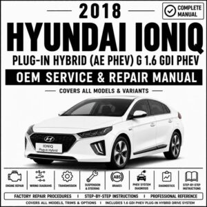2018 Hyundai IONIQ PHEV Service and Repair Manual (AE PHEV 1.6L GDI)