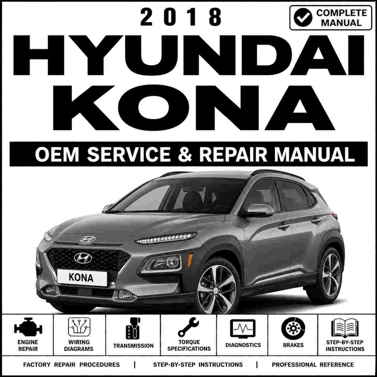 2018 Hyundai KONA (OS) G 1.6 T-GDI Service and Repair Manual