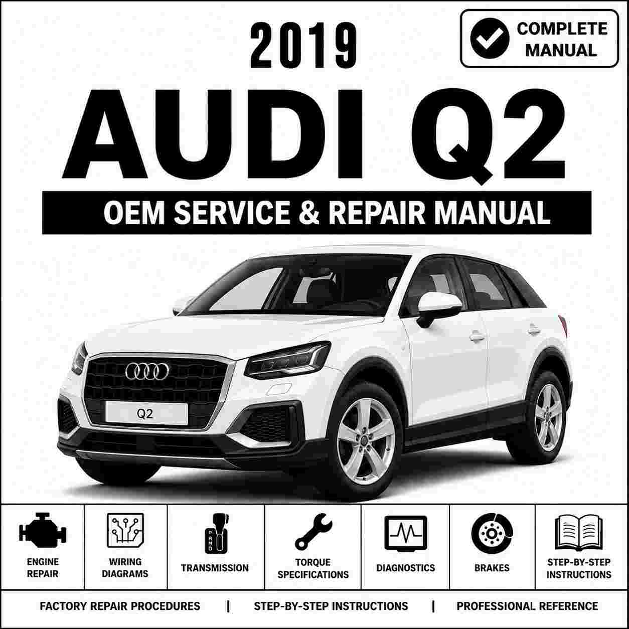 2019 Audi Q2 Service and Repair Manual