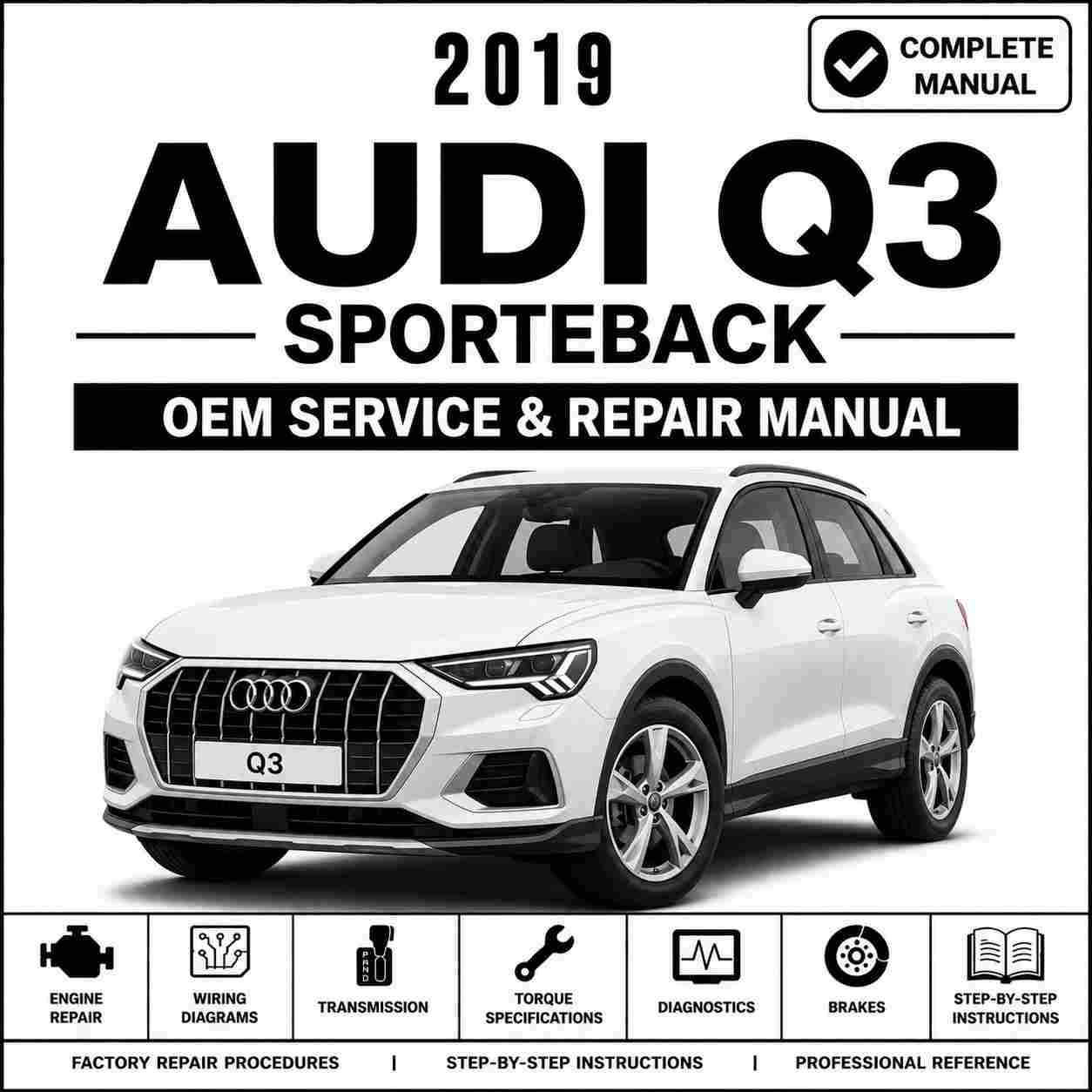 2019 Audi Q3 Service and Repair Manual