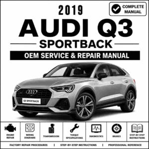2019 Audi Q3 Sportback Service and Repair Manual