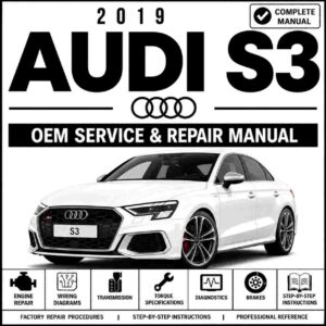 2019 Audi S3 Service and Repair Manual