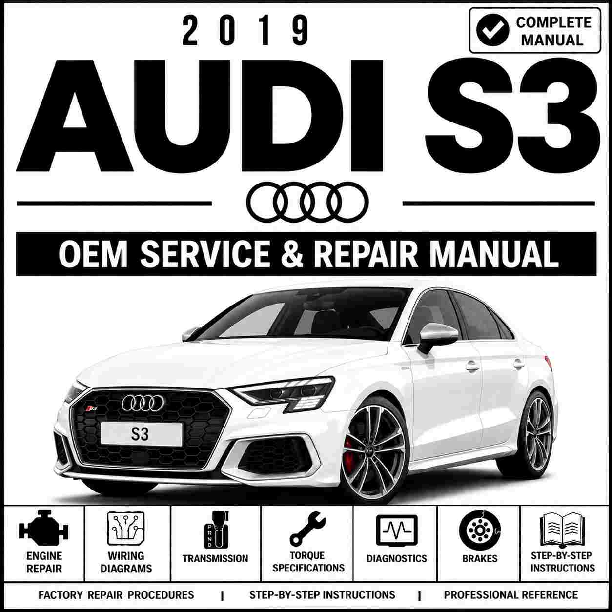 2019 Audi S3 Service and Repair Manual
