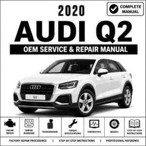 2020 Audi Q2 Service and Repair Manual
