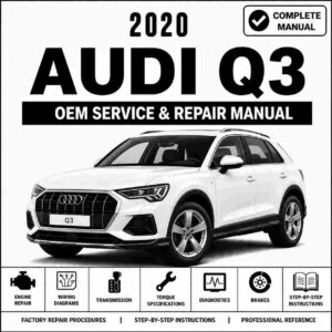 2020 Audi Q3 Service and Repair Manual