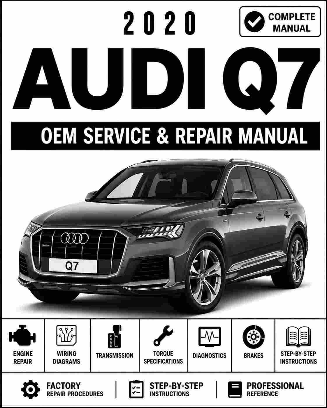 2020 Audi Q7 Service and Repair Manual