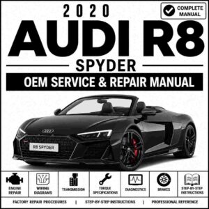 2020 Audi R8 Spyder Service and Repair Manual