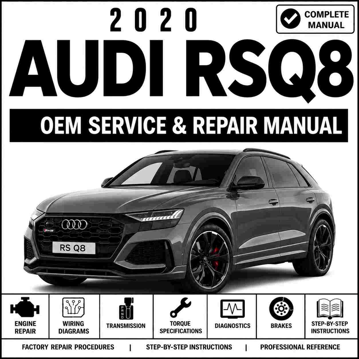 2020 Audi RSQ8 Service and Repair Manual