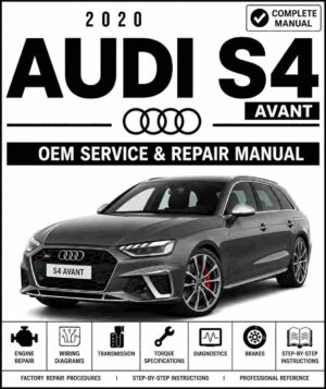2020 Audi S4 Avant Service and Repair Manual