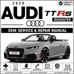 2020 Audi TT RS Roadster Service and Repair Manual