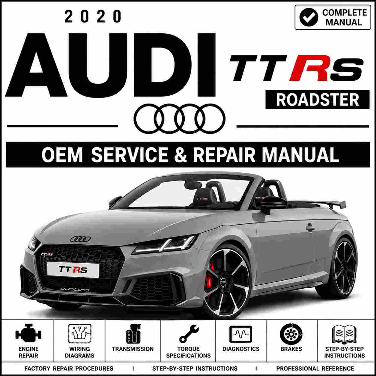 2020 Audi TT RS Roadster Service and Repair Manual