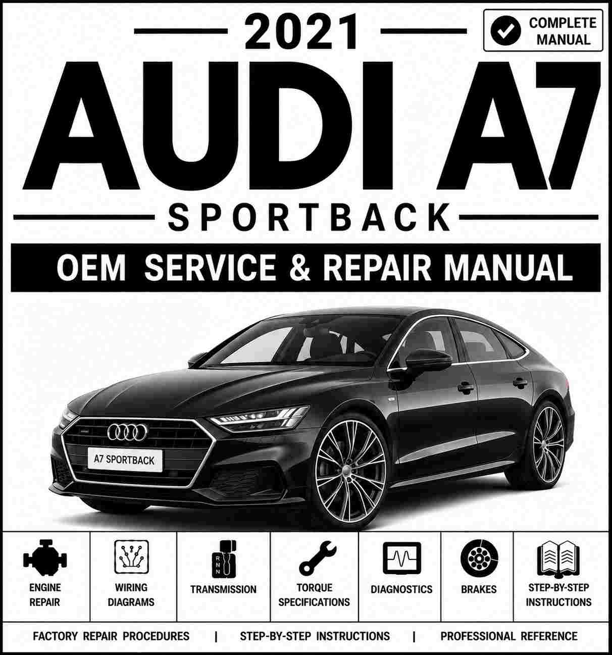 2021 Audi A7 Sportback Service and Repair Manual