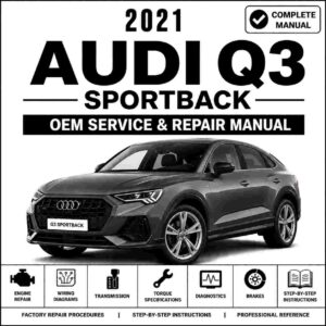 2021 Audi Q3 Sportback Service and Repair Manual