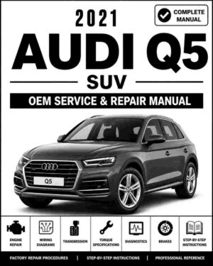 2021 Audi Q5 Service and Repair Manual