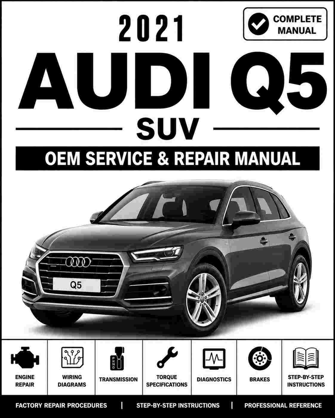 2021 Audi Q5 Service and Repair Manual