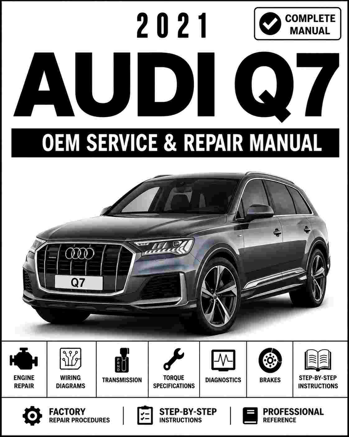 2021 Audi Q7 Service and Repair Manual
