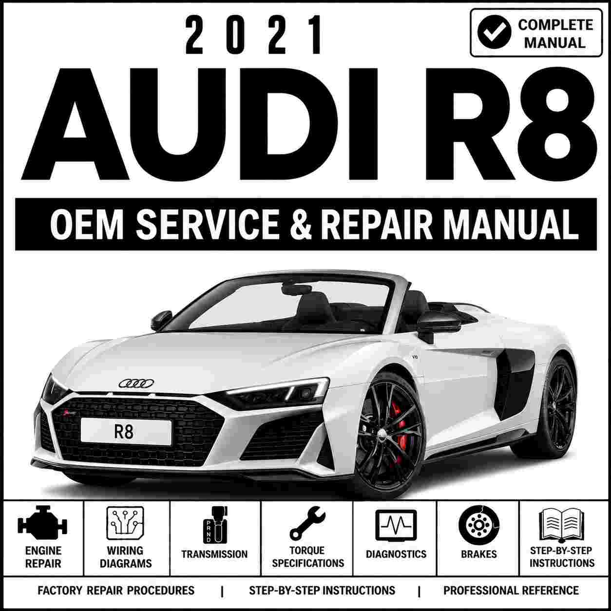 2021 Audi R8 Performance Service and Repair Manual