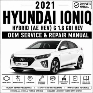 2021 Hyundai IONIQ Hybrid Service and Repair Manual (AE HEV 1.6L GDI)