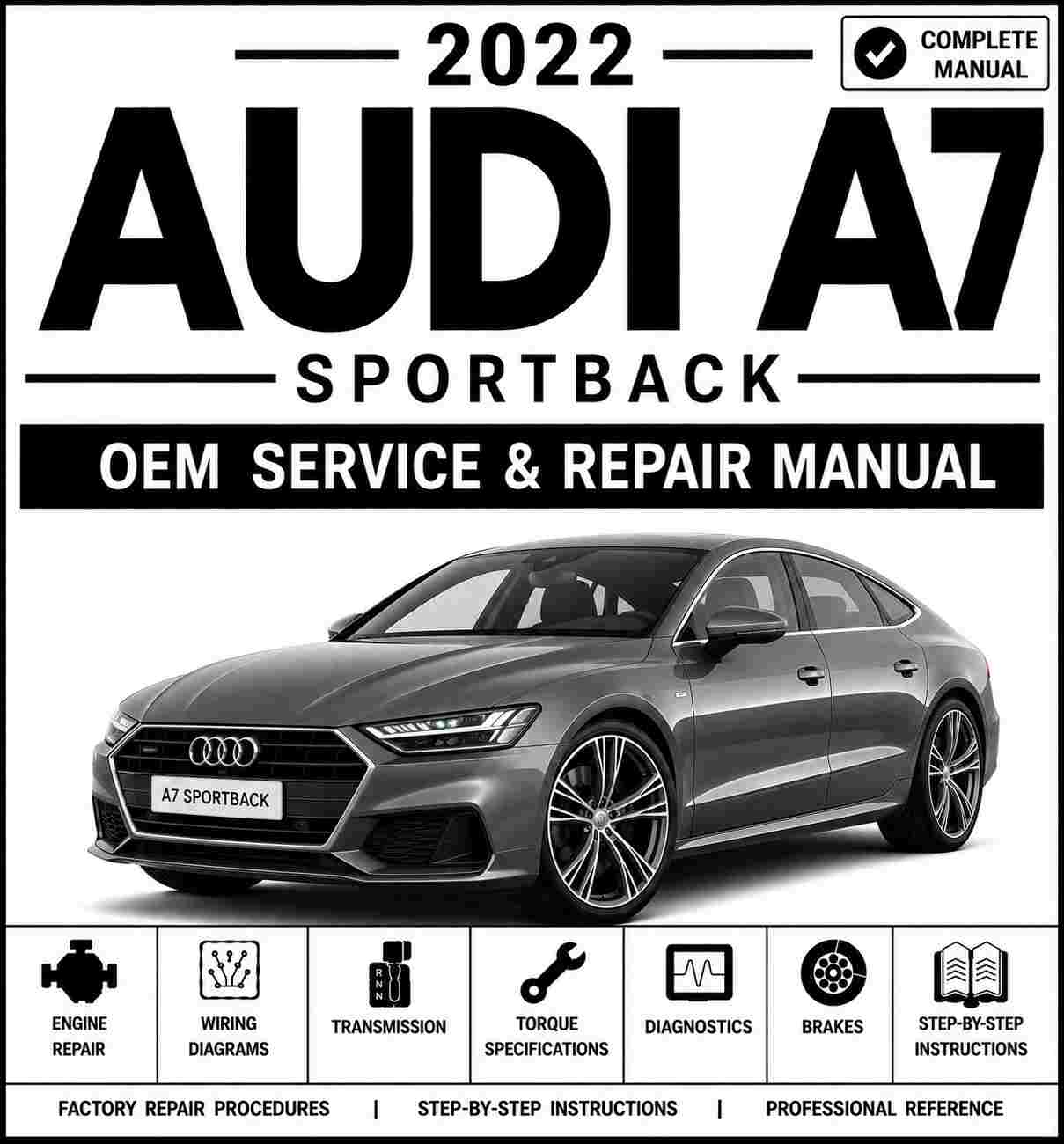 2022 Audi A7 Sportback Service and Repair Manual