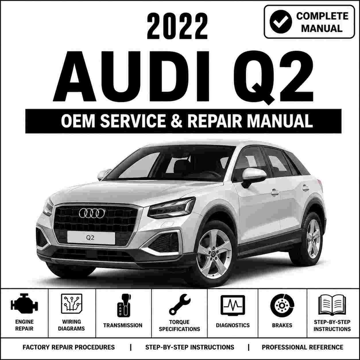 2022 Audi Q2 Service and Repair Manual