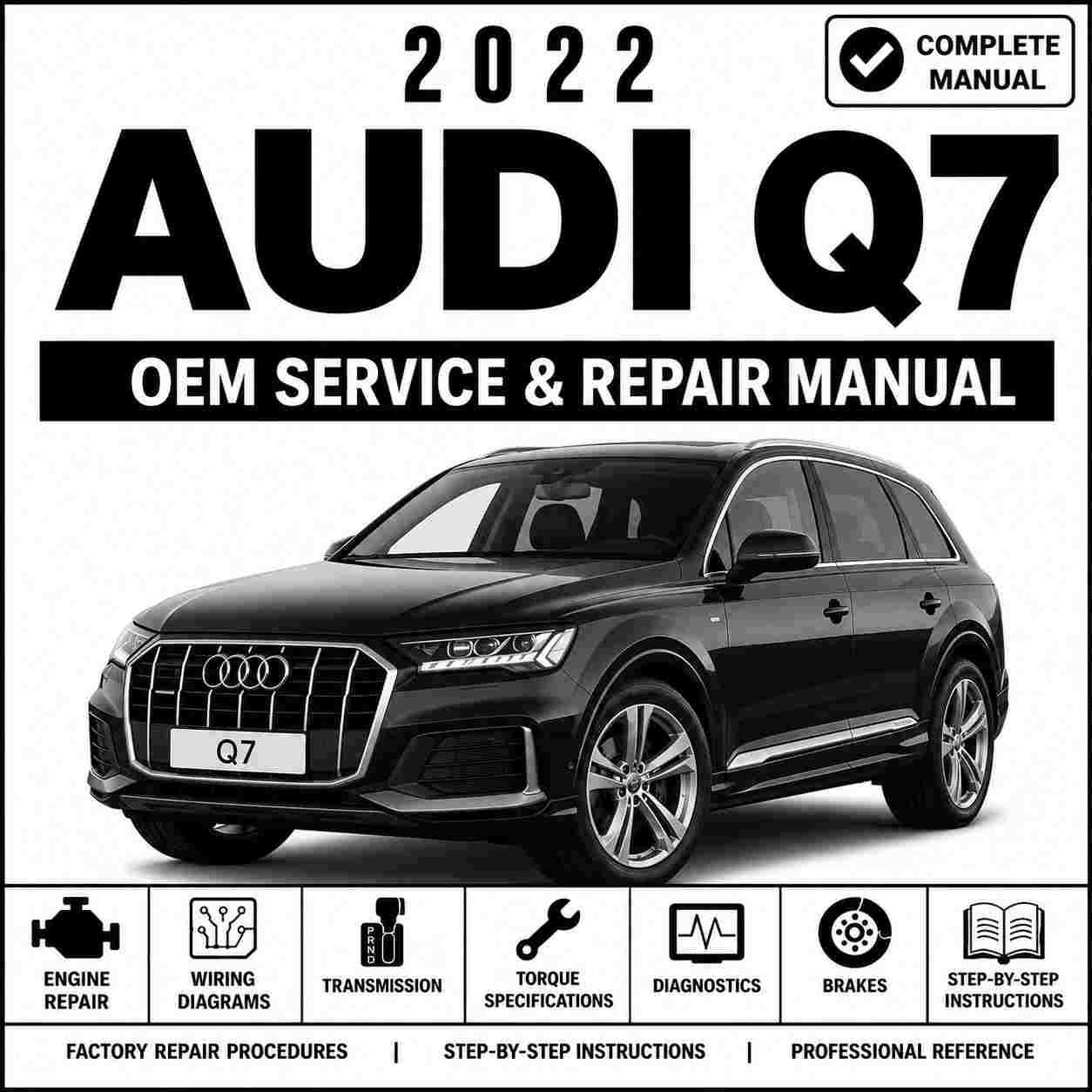 2022 Audi Q7 Service and Repair Manual
