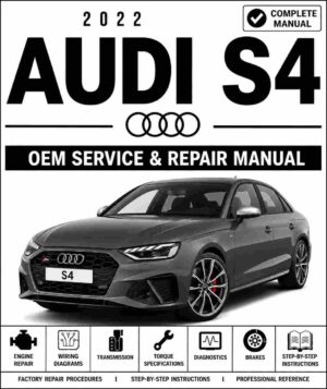 2022 Audi S4 Service and Repair Manual