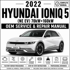 2022 Hyundai IONIQ 5 Service Repair Manual (NE EV 70kW+160kW)