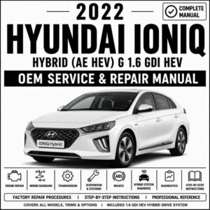 2022 Hyundai IONIQ Hybrid Service Repair Manual (AE HEV 1.6L GDI)